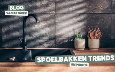 Spoelbak keukentrends – RVS, zwarte spoelbakken & tegelspoelbakken