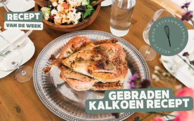 Gebraden Kalkoen Recept – Perfect Voor Het Kerstseizoen!