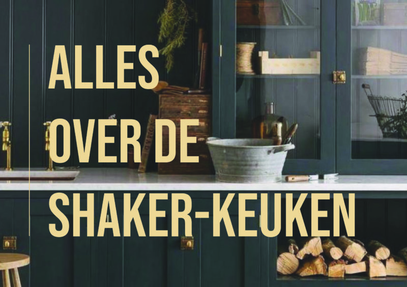 Alles over de Shaker-Keuken