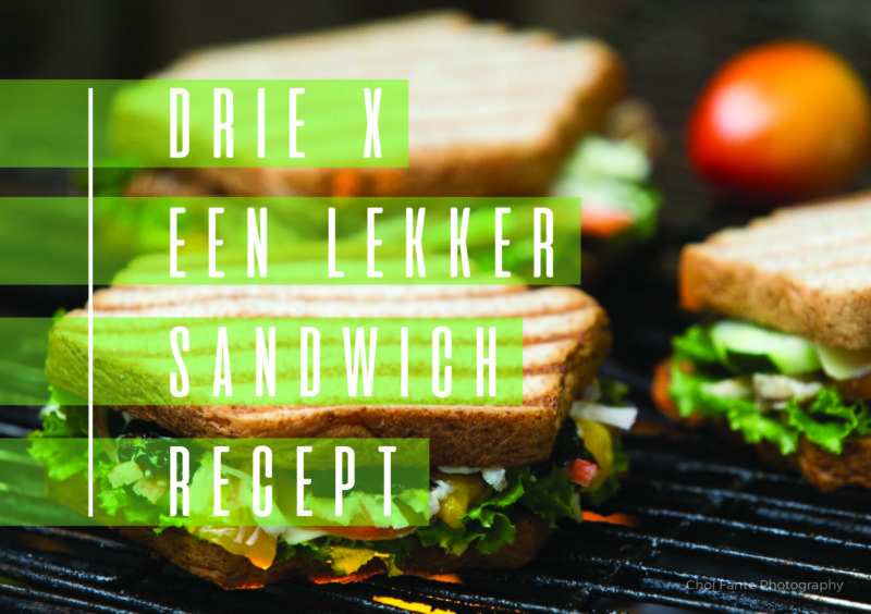 3x Een Lekker Sandwich Recept