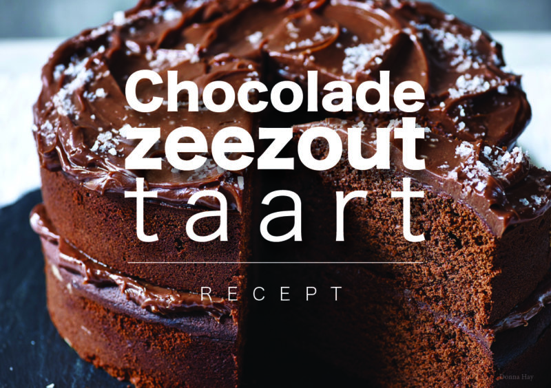 Chocolade-zeezout taart – Recept