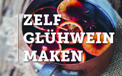 Zelf glühwein maken – Recept