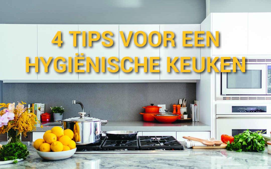 4 tips voor een hygiënische keuken