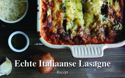 Echte Italiaanse Lasagne – Recept