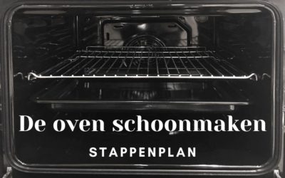 De oven schoonmaken – Stappenplan