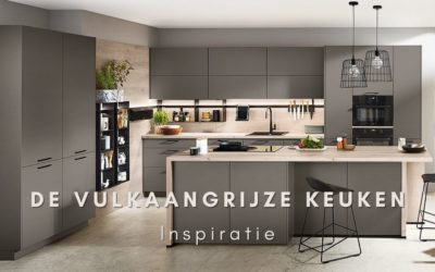 De vulkaangrijze keuken – Inspiratie