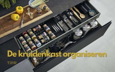 De kruidenkast organiseren – Stappenplan!