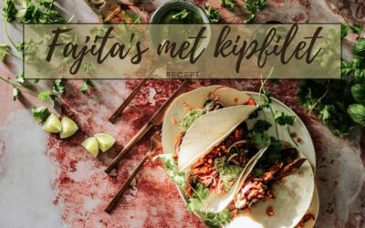 Fajitas met kipfilet – Recept