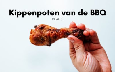 Kippenpoten van de BBQ – Recept