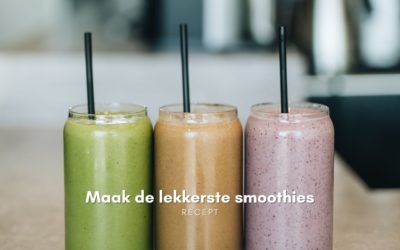 Maak de lekkerste smoothies