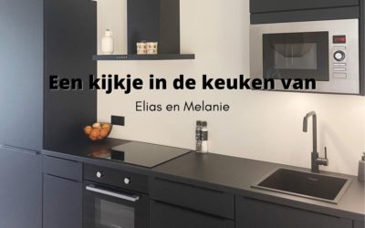 Een kijkje in de keuken van Elias en Melanie