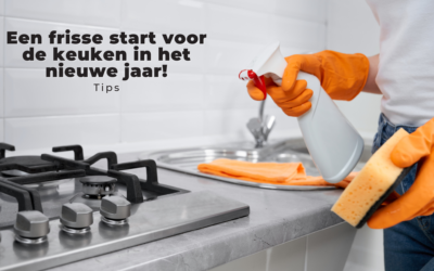 Een frisse keukenstart in het nieuwe jaar! – tips