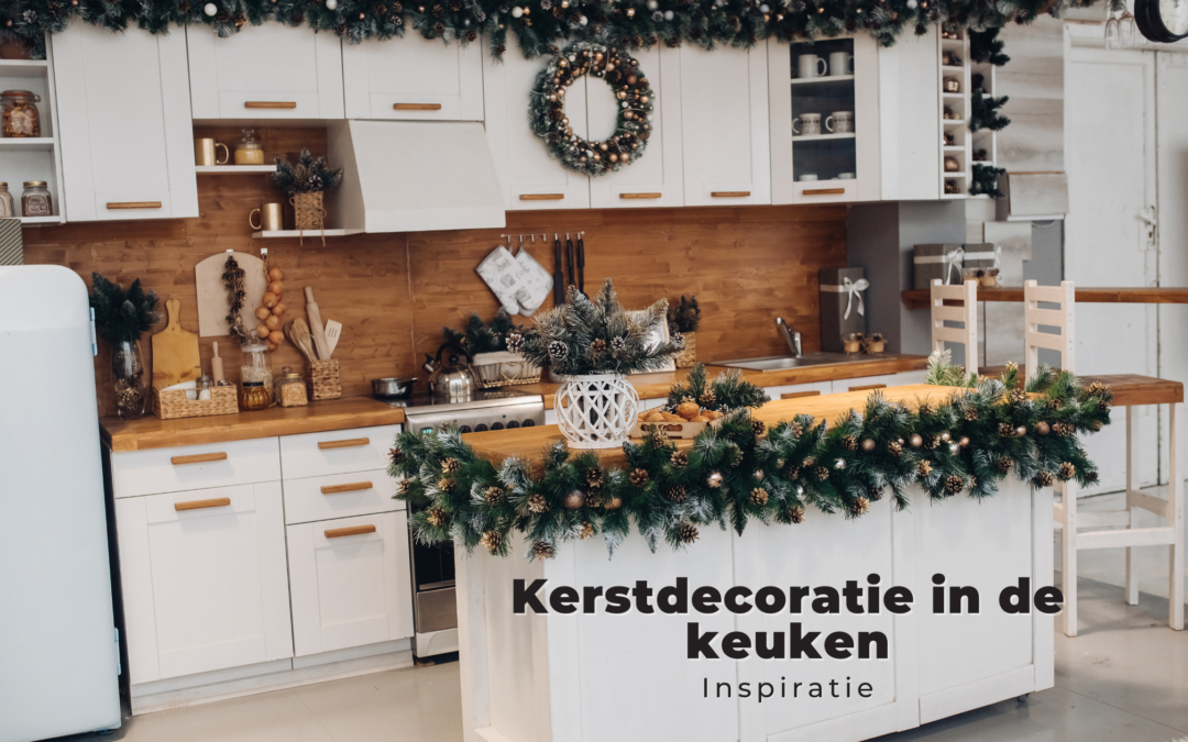 Kerstdecoratie in de keuken – inspiratie