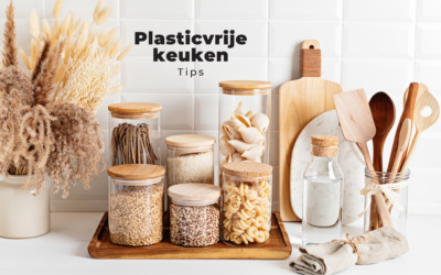 Plasticvrije keuken – tips