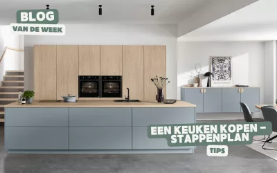 Een nieuwe keuken kopen – Stappenplan