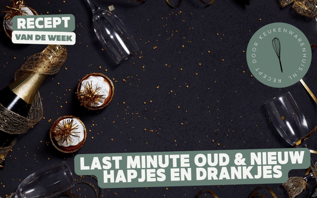 oud en nieuw hapjes en drankjes