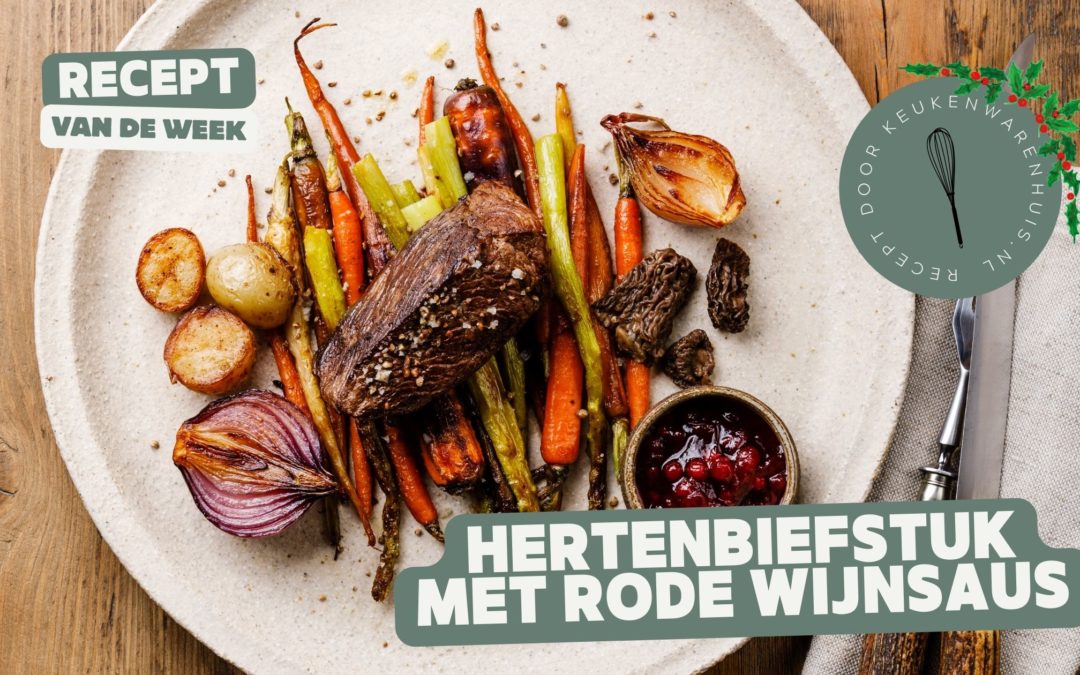 hertenbiefstuk met rode wijnsaus