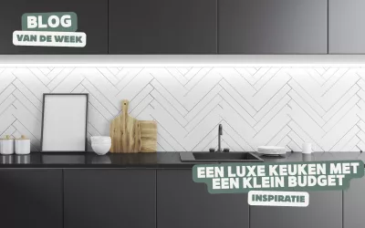 Een luxe keuken met een klein budget