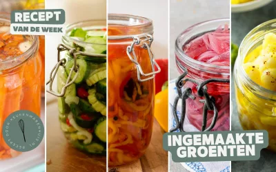 Ingemaakte groenten – 5 heerlijke recepten!